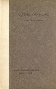 Cover of Capture and Escape: A Narrative of Army and Prison Life