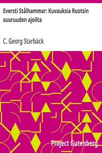 Cover of Eversti Stålhammar: Kuvauksia Ruotsin suuruuden ajoilta