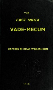 Cover of The East India Vade-Mecum, Volume 2 (of 2) or, complete guide to gentlemen intended for the civil, military, or naval service of the East India Company.