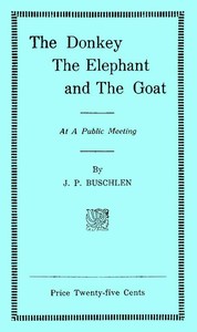 Cover of The Donkey, the Elephant, and the Goat at a Public Meeting