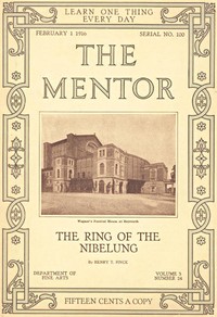 Cover of The Mentor: The Ring of the Nibelung, Vol. 3, Num. 24, Serial No. 100, February 1, 1916
