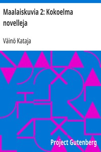 Cover of Maalaiskuvia 2: Kokoelma novelleja