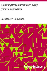 Cover of Laukkuryssä: Laulunsekainen ilveily yhdessä näytöksessä