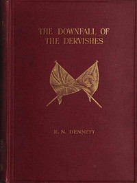 Cover of The Downfall of the Dervishes; or, The Avenging of Gordon