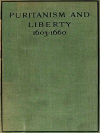 Cover of Puritanism and Liberty (1603-1660) Third Edition