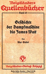 Cover of Die Geschichte der Dampfmaschine bis James Watt