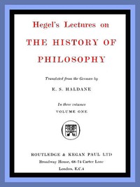 Cover of Hegel's Lectures on the History of Philosophy: Volume 1 (of 3)
