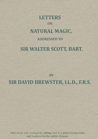 Cover of Letters on Natural Magic; Addressed to Sir Walter Scott, Bart.