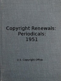 Cover of Copyright Renewals: Periodicals: 1951
