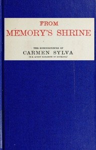 Cover of From Memory's Shrine: The Reminscences of Carmen Sylva