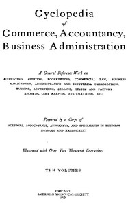 Cover of Cyclopedia of Commerce, Accountancy, Business Administration, v. 05 (of 10)