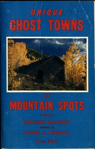 Cover of Unique Ghost Towns and Mountain Spots