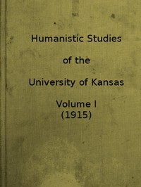 Cover of Humanistic Studies of the University of Kansas, Vol. 1