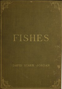 Cover of A Guide to the Study of Fishes, Volume 2 (of 2)