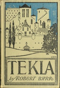 Cover of Tekla: A Romance of Love and War