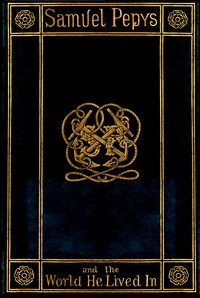 Cover of Samuel Pepys and the World He Lived In