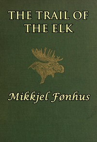 Cover of The Trail of the Elk
