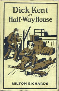 Cover of Dick Kent at Half-Way House