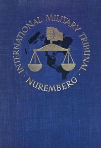 Cover of Trial of the Major War Criminals Before the International Military Tribunal, Nuremburg, 14 November 1945-1 October 1946, Volume 02