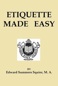 Cover of Etiquette Made Easy