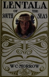 Cover of Lentala of the South Seas: The Romantic Tale of a Lost Colony