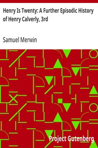 Cover of Henry Is Twenty: A Further Episodic History of Henry Calverly, 3rd