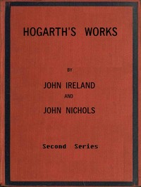 Cover of Hogarth's Works, with life and anecdotal descriptions of his pictures. Volume 2 (of 3)