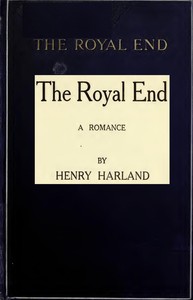Cover of The Royal End: A Romance