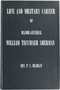 Cover of Life and Military Career of Major-General William Tecumseh Sherman