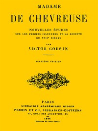 Cover of Madame de Chevreuse Nouvelles études sur les femmes illustres et la société du 17e siècle