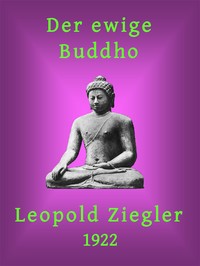 Cover of Der ewige Buddho: Ein Tempelschriftwerk in vier Unterweisungen
