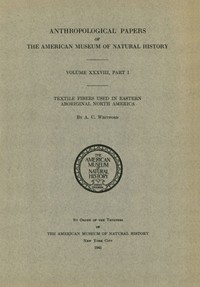 Cover of Textile Fibers used in Eastern Aboriginal North America