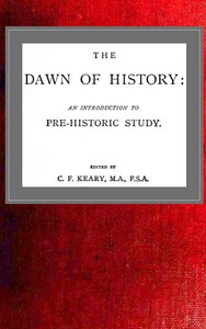 Cover of The Dawn of History: An Introduction to Pre-Historic Study