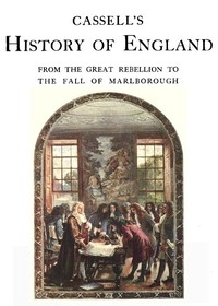 Cover of Cassell's History of England, Vol. 3 (of 8) From the Great Rebellion to the Fall of Marlborough.