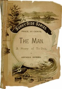 Cover of The Man: A Story of To-day