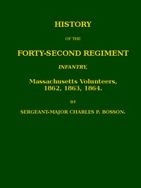 Cover of History of the Forty-second regiment infantry, Massachusetts volunteers, 1862, 1863, 1864