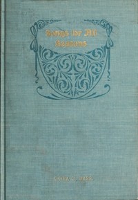 Cover of Songs for All Seasons, and Other Poems