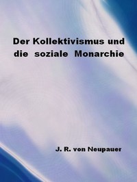 Cover of Der Kollektivismus und die soziale Monarchie