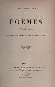 Cover of Poèmes (nouvelle série): Les soirs, Les débacles, Les flambeaux noirs