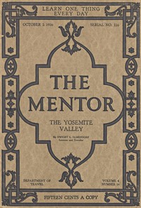 Cover of The Mentor: The Yosemite Valley, Vol 4, Num. 16, Serial No. 116, October 2, 1916