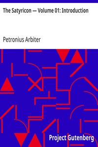 Cover of The Satyricon — Volume 01: Introduction
