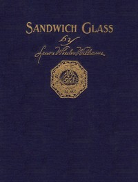 Cover of Sandwich Glass: A Technical Book for Collectors