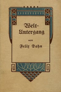 Cover of Weltuntergang: Geschichtliche Erzählung aus dem Jahre 1000 nach Christus