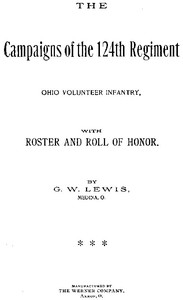 Cover of The Campaigns of the 124th Regiment, Ohio Volunteer Infantry, with Roster and Roll of Honor