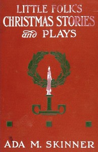 Cover of Little Folks' Christmas Stories and Plays