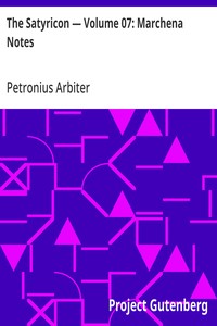 Cover of The Satyricon — Volume 07: Marchena Notes