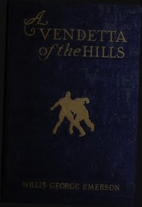Cover of A Vendetta of the Hills