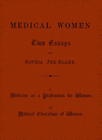 Cover of Medical Women: Two Essays
