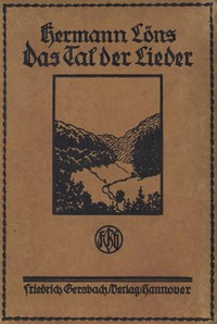 Cover of Das Tal der Lieder und andere Schilderungen