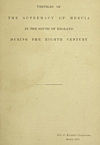 Cover of Vestiges of the supremacy of Mercia in the south of England during the eighth century